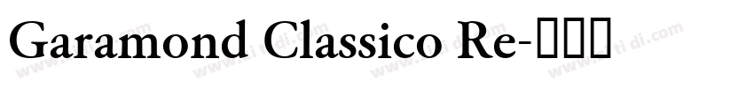Garamond Classico Re字体转换 Garamond Classico Re字体转换